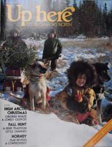 Image: Up here - Life in Canada's North: 6 articles on Arctic